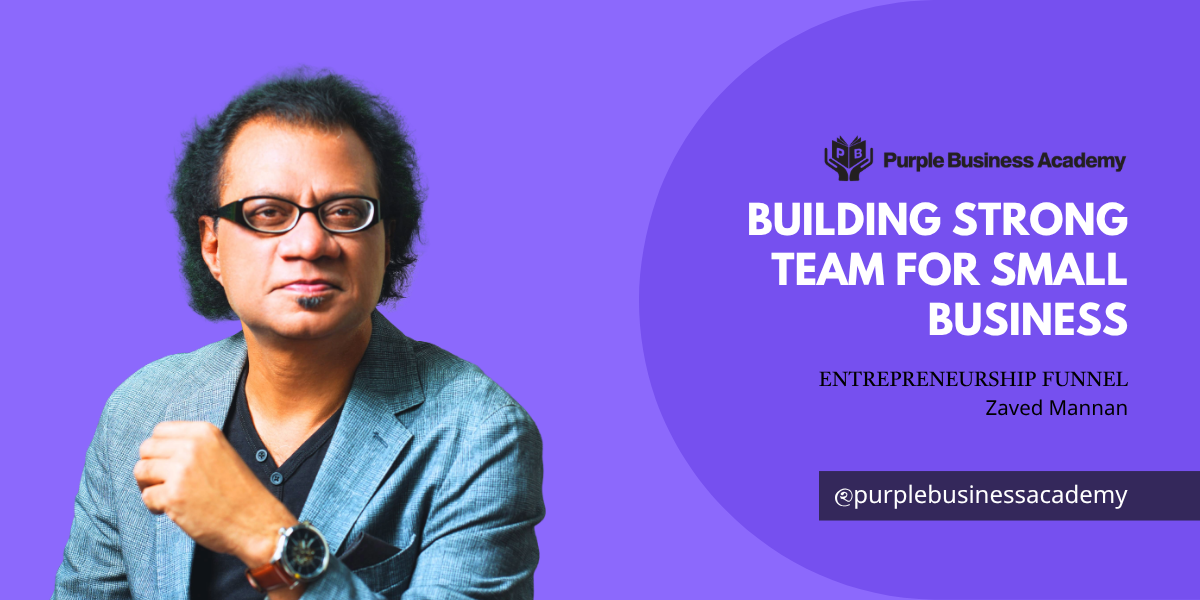 Building Strong Team for Small Business